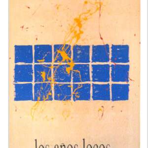 angel-diaz-LosAñosLocos2,-1989 angel-diaz-LosAñosLocos2,-1989